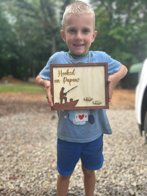 "Hooked on Papaw" Fishing Sign