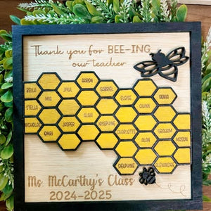 Classroom "Bee-ing" Our Teacher Sign