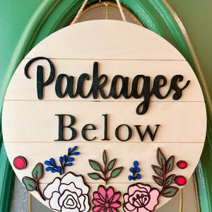 12" Round Floral "Packages Below" Wooden Delivery Sign