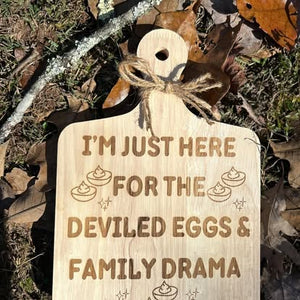 Engraved “Deviled Eggs & Family Drama” Wood Sign