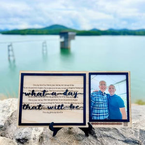 "What a Day That Will Be" Memorial Frame
