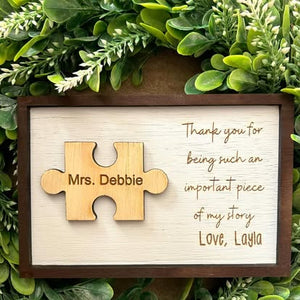 Teacher/Mentor “Puzzle Piece” sign